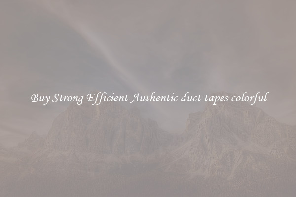 Buy Strong Efficient Authentic duct tapes colorful