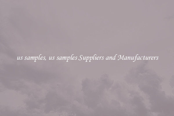 us samples, us samples Suppliers and Manufacturers