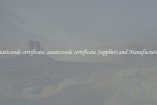 asiaticoside certificate, asiaticoside certificate Suppliers and Manufacturers