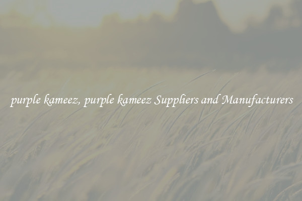 purple kameez, purple kameez Suppliers and Manufacturers