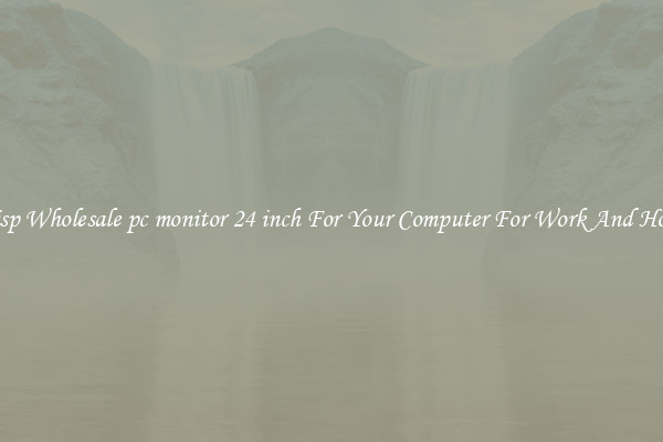 Crisp Wholesale pc monitor 24 inch For Your Computer For Work And Home