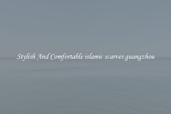 Stylish And Comfortable islamic scarves guangzhou